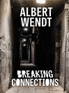 Cover image for Breaking Connections